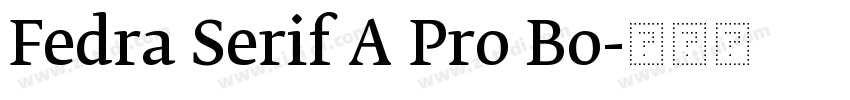 Fedra Serif A Pro Bo字体转换